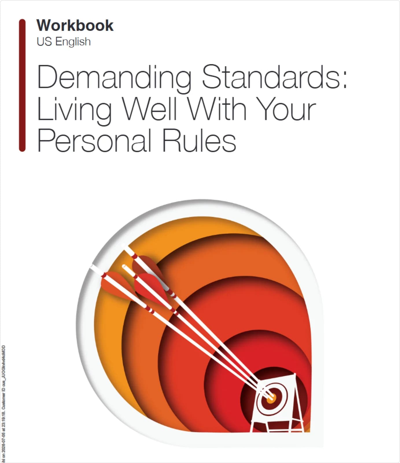 Workbook: Demanding Standards — Living Well With Your Personal Rules.